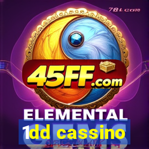 1dd cassino